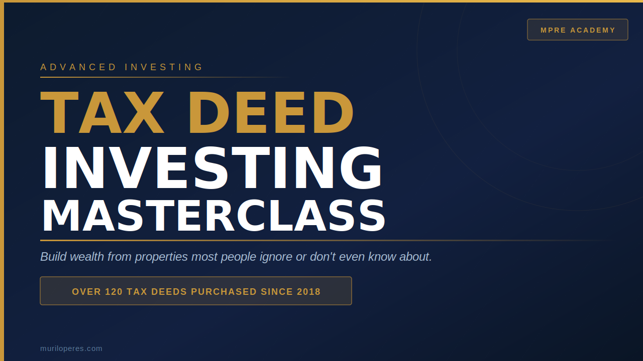 Tax Deed Investing Masterclass